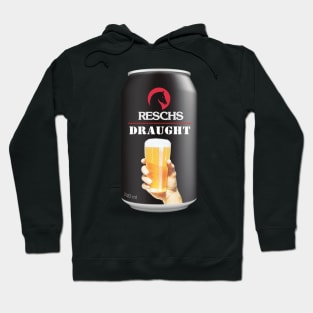 RESCHS DRAUGHT BEER CAN Hoodie